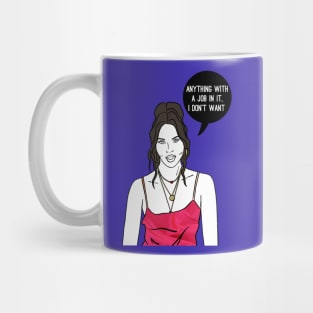 I Don't Want Mug